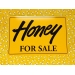 Honey For Sale Sign